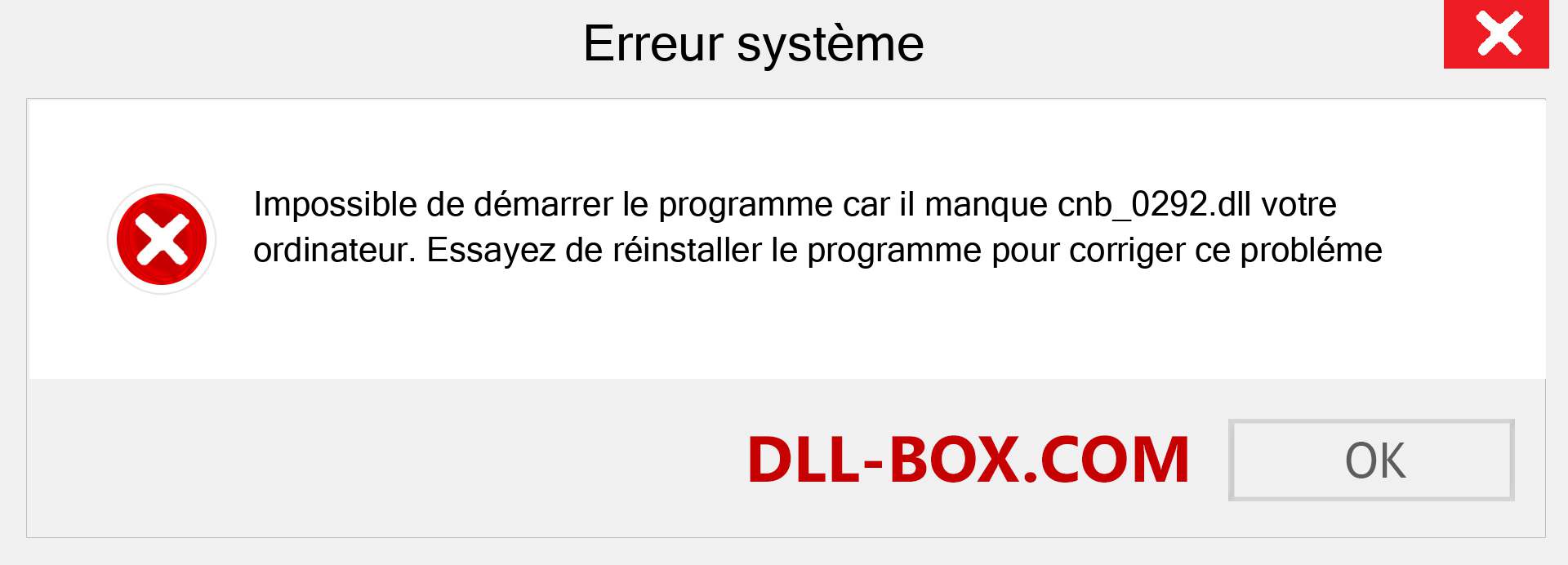 Le fichier cnb_0292.dll est manquant ?. Télécharger pour Windows 7, 8, 10 - Correction de l'erreur manquante cnb_0292 dll sur Windows, photos, images